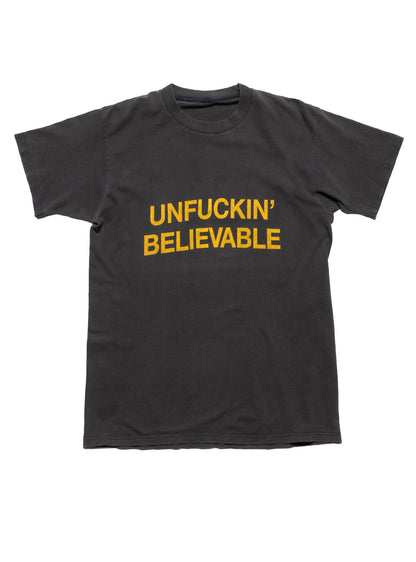 UNIF Featured | Vintage Unfuckin' Believable Tee